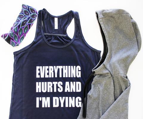 Tank Top - Everything Hurts