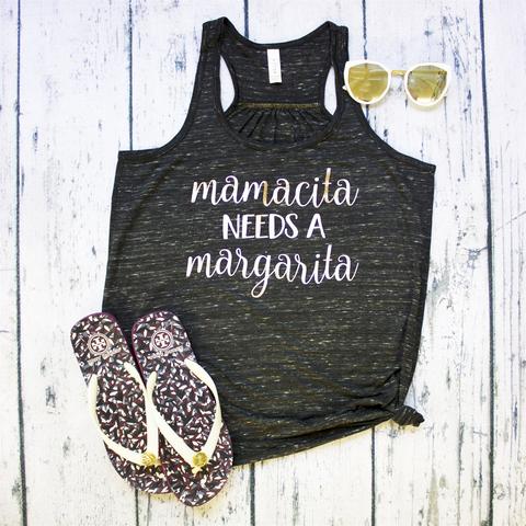 Tank Top - Mamacita Needs a Margarita