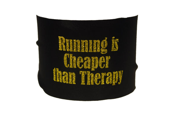 Sayings - Running is Cheaper than Therapy